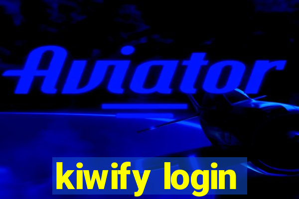 kiwify login
